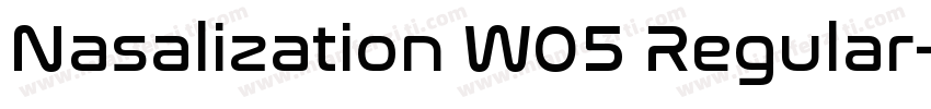 Nasalization W05 Regular字体转换